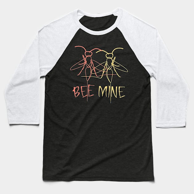 Bee Mine Baseball T-Shirt by JoeStylistics